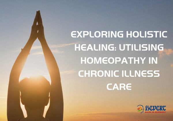 Exploring Holistic Healing: Utilising Homeopathy in Chronic Illness Care